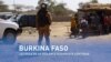 Le Monde Aujourd’hui : la violence jihadiste au Burkina Faso 