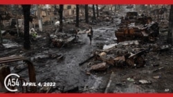 Africa 54 - Mass Graves in Kyiv Suburb, Human Trafficking in Ukraine & Ethiopia’s Decline in Media Freedom