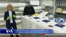 Ekspozitë me karficat simbolike të ish-Sekretares së Shtetit Albright