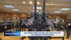 Các robot biến chuyển linh hoạt thu hút fan hâm mộ phim Macross