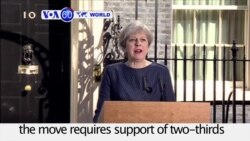 VOA60 World - Britain's May Calls for Early Elections