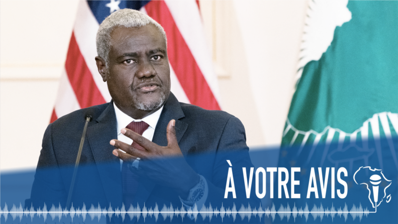 À Votre Avis : pas de sanctions de l'UA contre le Tchad