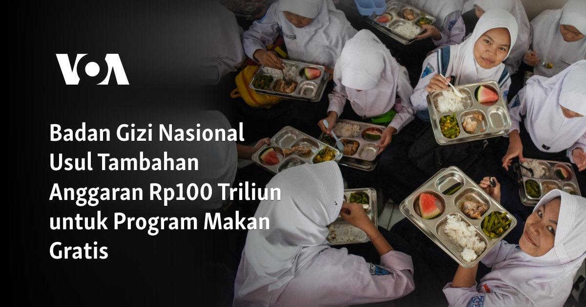 Badan Gizi Nasional Usul Tambahan Anggaran Rp100 Triliun untuk Program Makan Gratis