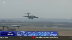 Shtëpia e Bardhë: Rusia mund ta pushtojë Ukrainën në çdo moment 