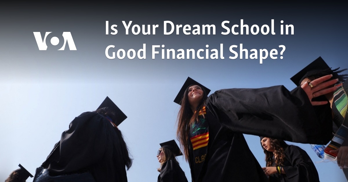 Is Your Dream School In Good Financial Shape?