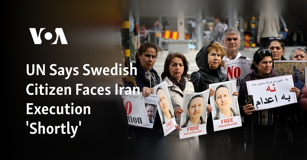 UN Says Swedish Citizen Faces Iran Execution 'Shortly'