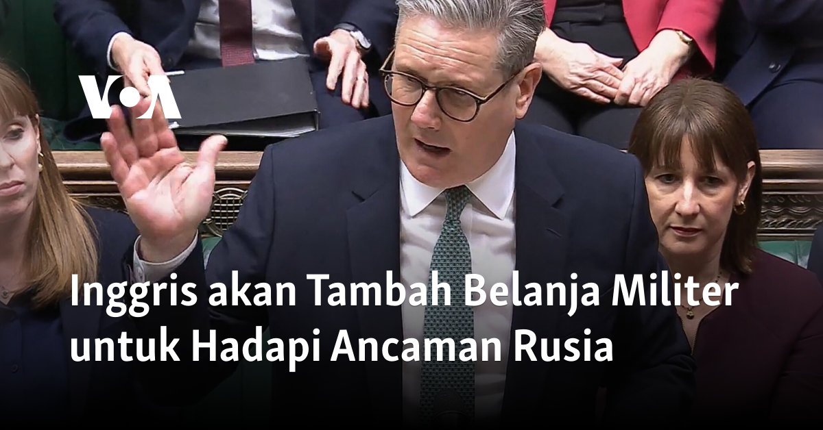 Inggris akan Tambah Belanja Militer untuk Hadapi Ancaman Rusia