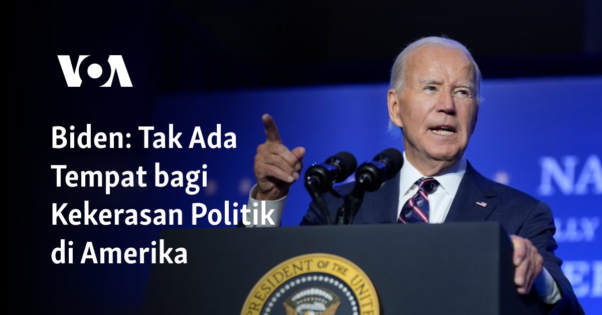 Biden: Tak Ada Tempat bagi Kekerasan Politik di Amerika