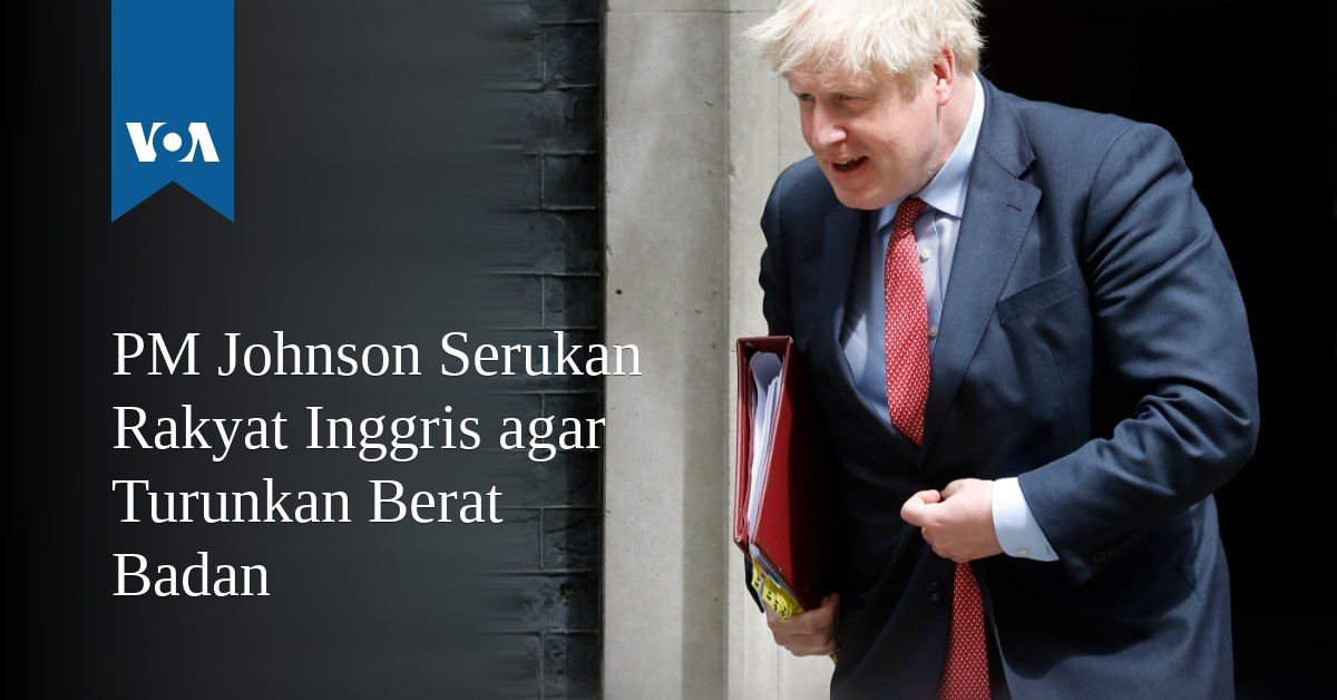 PM Johnson Serukan Rakyat Inggris  agar Turunkan Berat  Badan