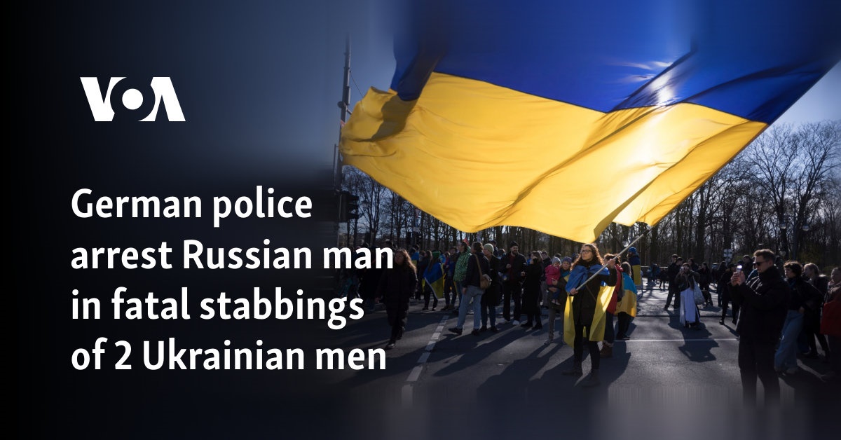 German police arrest Russian man in fatal stabbings of 2 Ukrainian men