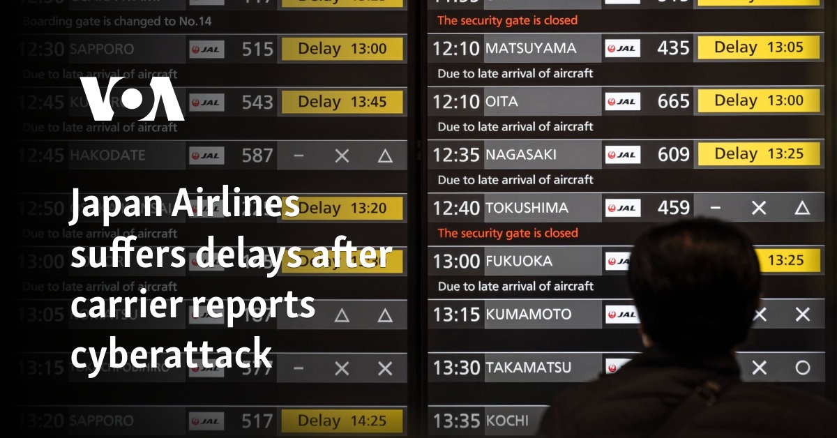 Japan Airlines suffers delays after carrier reports cyberattack