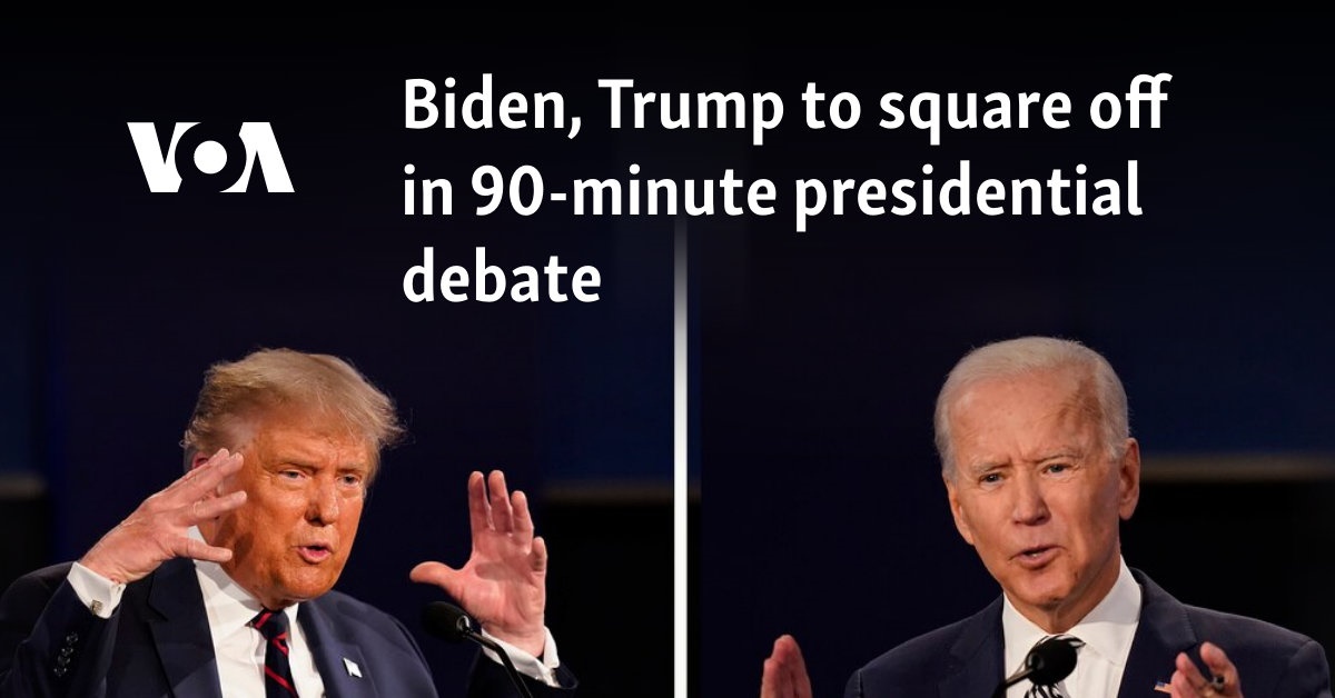 Biden and Trump to face off in 90-minute presidential debate