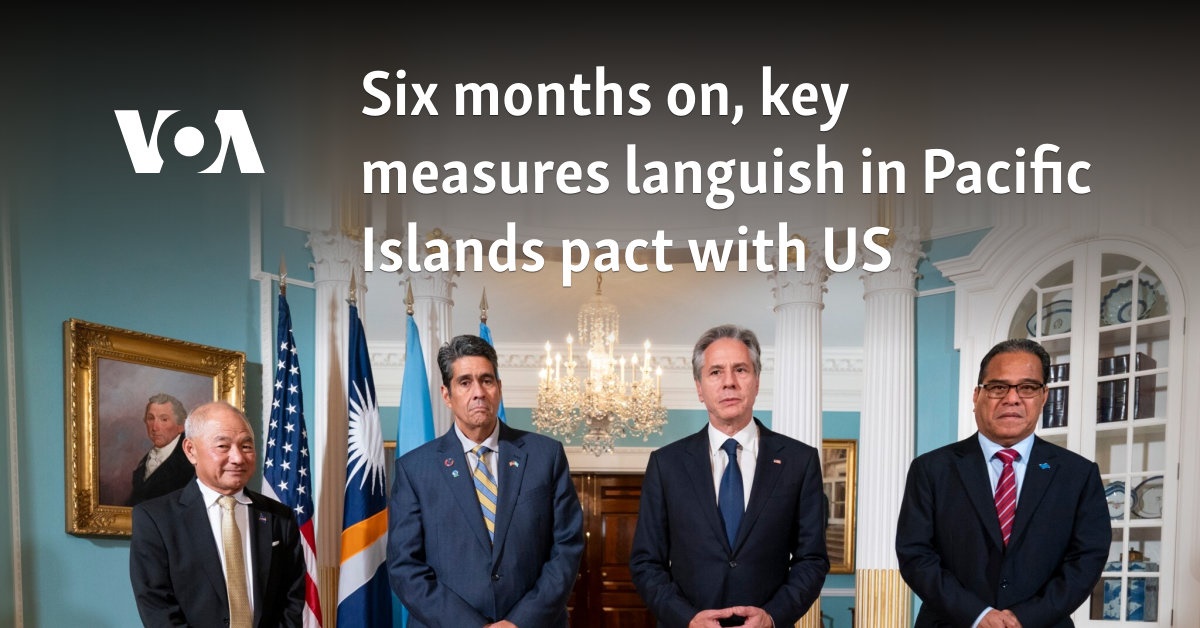 Six months on, key measures languish in Pacific Islands pact with US