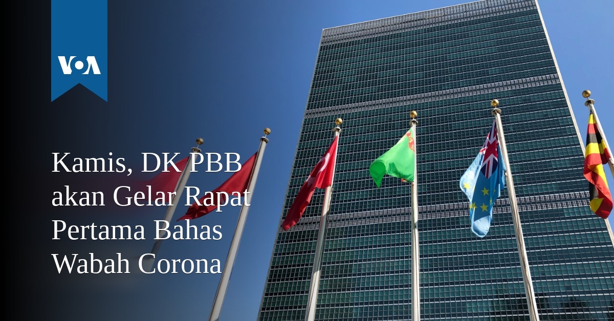 Kamis Dk Pbb Akan Gelar Rapat Pertama Bahas Wabah Corona Kamis Dk Pbb Akan Gelar Rapat Pertama Bahas Wabah Corona