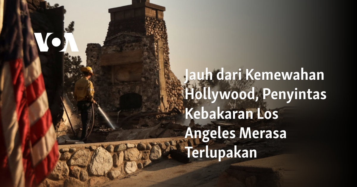 Jauh dari Kemewahan Hollywood, Penyintas Kebakaran Los Angeles Merasa Terlupakan