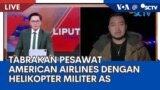 Laporan VOA untuk SCTV: Tabrakan Pesawat American Airlines dengan Helikopter Militer AS