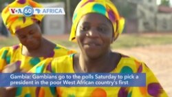 VOA60 Africa - Gambians go to the polls Saturday to pick a president