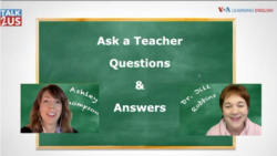 TALK2US: Ask a Teacher