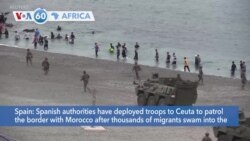 VOA60 Africa - Spain deploys troops to Ceuta after thousands of migrants swam into the northern African enclave