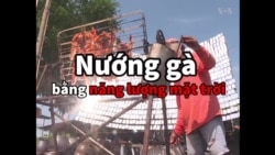 Nướng gà bằng năng lượng mặt trời