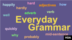 Everyday Grammar: Beating Problems with Adverbs