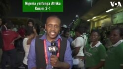 AFCON 2019 MISRI : Nigeria yaifunga Afrika Kusini 2-1