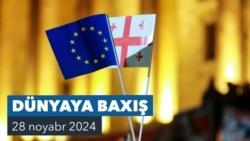 Dünyaya Baxış. Gürcüstan 2028-ci ilə qədər Aİ-yə üzvlüklə bağlı danışıqlardan imtina edir