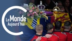 Le Monde Aujourd’hui : les funérailles d'Elizabeth II