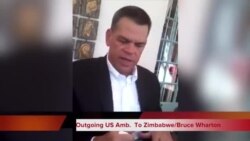 Ambassador Wharton: Future of Zimbabwe in Local People's Hands