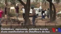 Zimbabwe: répression policière brutale d'une manifestation de chauffeurs de bus