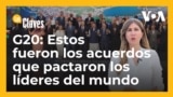 G20: puntos clave sobre la cumbre que reúne a las mayores economías del mundo