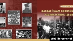 Nəsiman Yaqublunun “Qafqaz İslam ordusunun Azərbaycanda izləri” kitabı nəşr edilib 