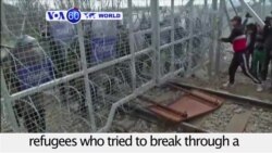 VOA60 World - Macedonian Police Tear Gas Migrants