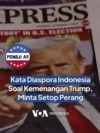 Kata Diaspora Indonesia Soal Kemenangan Trump, Minta Setop Perang