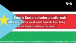 South Sudan cholera outbreak