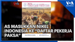 Amerika Serikat Masukkan Nikel Indonesia ke “Daftar Pekerja Paksa”
