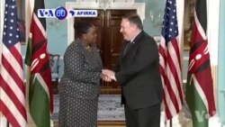 VOA60 Afirka: Mike Pompeo Ya Tarbi Takwararsa Ta kasar Kenya Monica Juma