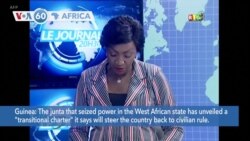 VOA60 Afrikaa - VOA60 Africa - Guinea: Junta presents "transitional charter" to steer country back to civilian rule