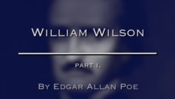 William Wilson by Edgar Allan Poe, Part One
