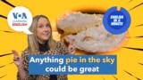 English in a Minute: Pie in the Sky