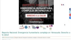 Venezuela: “Emergencia Humanitaria compleja”.