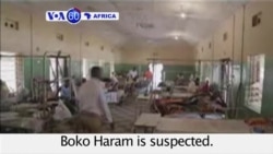 VOA60 Africa - Nigeria: A blast kills 32 and injures 80 at a market in Yola