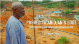 Pushed to Abidjan's Edge