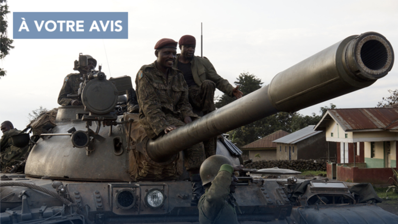 À Votre Avis : les forces étrangères peuvent-elles ramener la paix en RDC ?