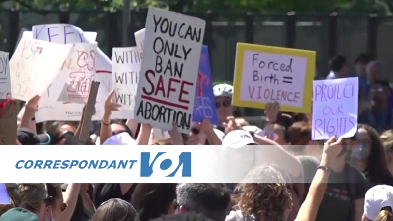 Correspondant VOA : la fin de la protection fédérale du droit à l'avortement