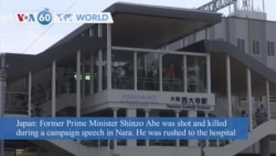 VOA60 World- Former Japanese prime minister Shinzo Abe shot and killed at a campaign event in Nara, suspect apprehended