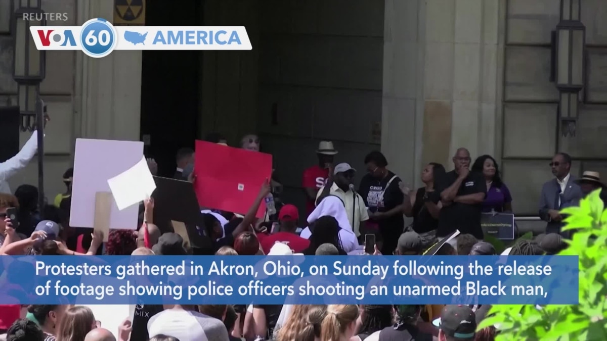 VOA60 America- Protesters Gathered In Akron, Ohio, After Footage ...