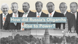 How Did Russia’s Oligarchs Rise to Power? 