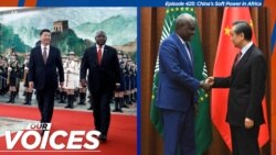 VOA Our Voices 425: Behind the Belt: China's Soft Power in Africa