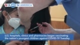 VOA60 America - US Vaccinates Youngest Against COVID-19
